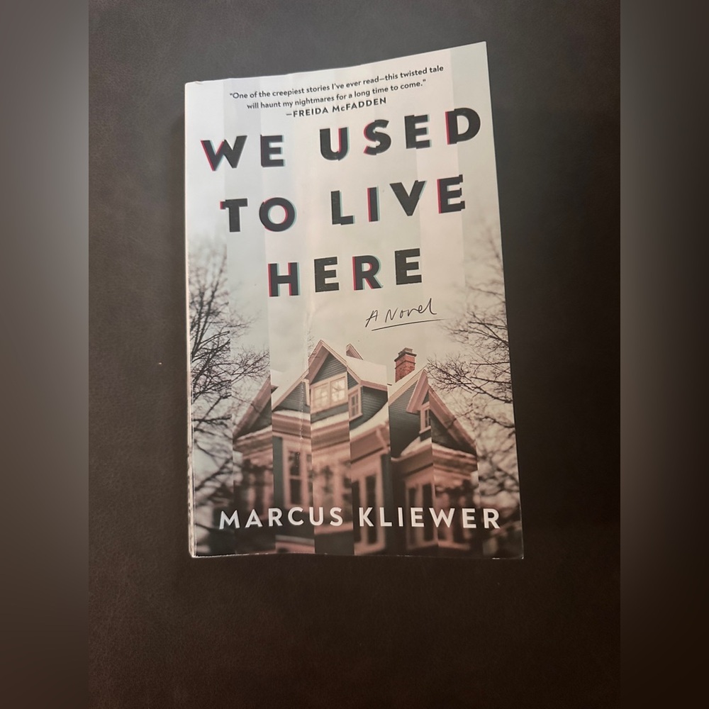 We Used to Live Here by Marcus Kliewer